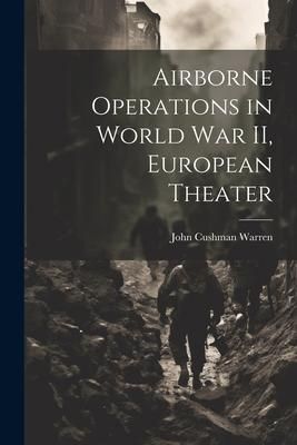 Produktbild: Airborne Operations in World War II, European Theater