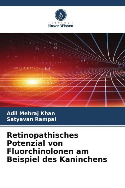 Produktbild: Retinopathisches Potenzial von Fluorchinolonen am Beispiel des Kaninchens