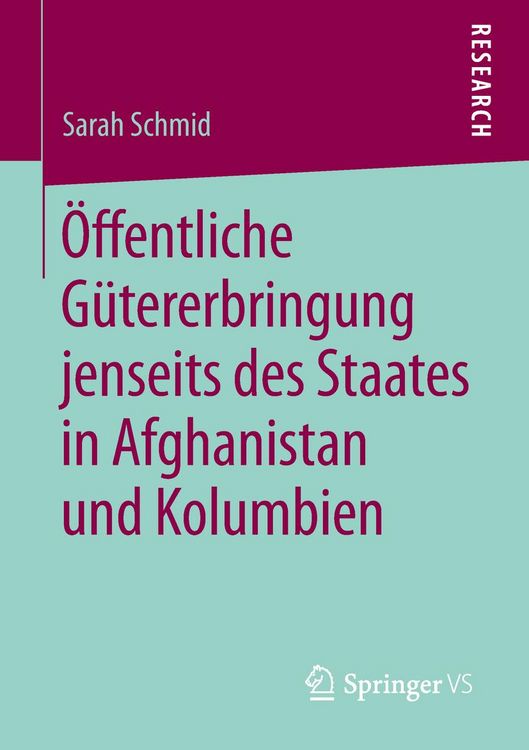 Produktbild: &Ouml;ffentliche G&uuml;tererbringung jenseits des Staates in Afghanistan und Kolumbien