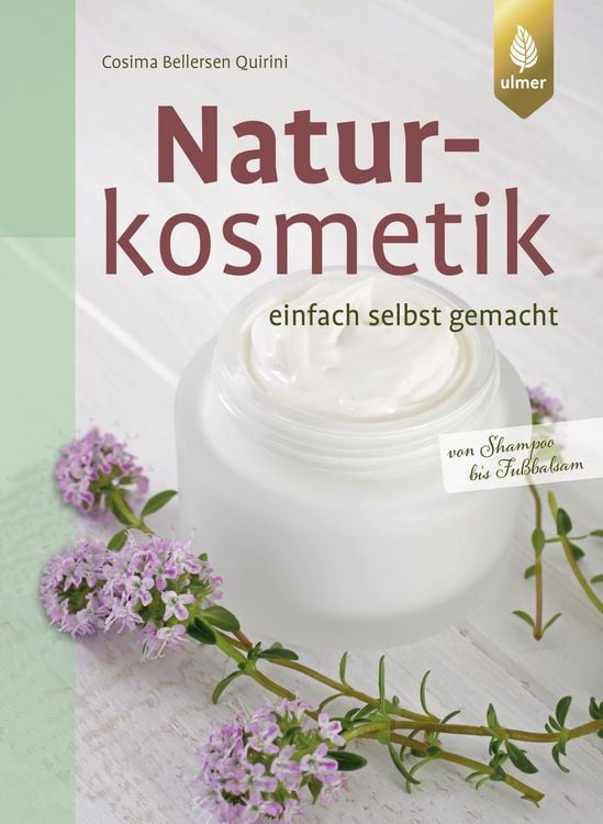 Produktbild: Naturkosmetik einfach selbst gemacht