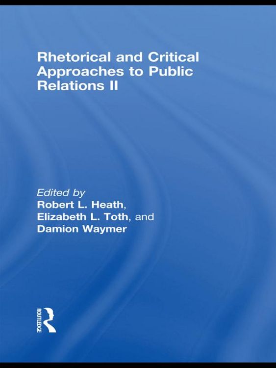Produktbild: Rhetorical and Critical Approaches to Public Relations II