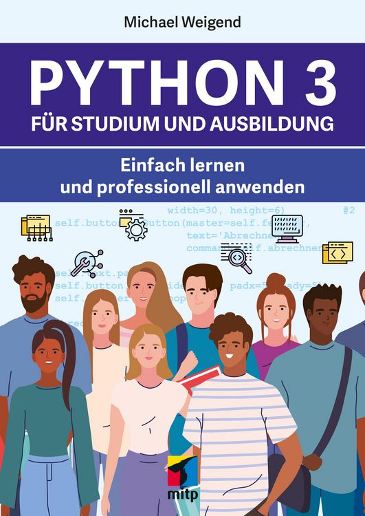 Produktbild: Python 3 f&uuml;r Studium und Ausbildung