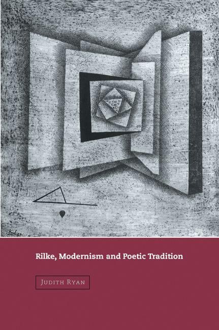 Produktbild: Rilke, Modernism and Poetic Tradition