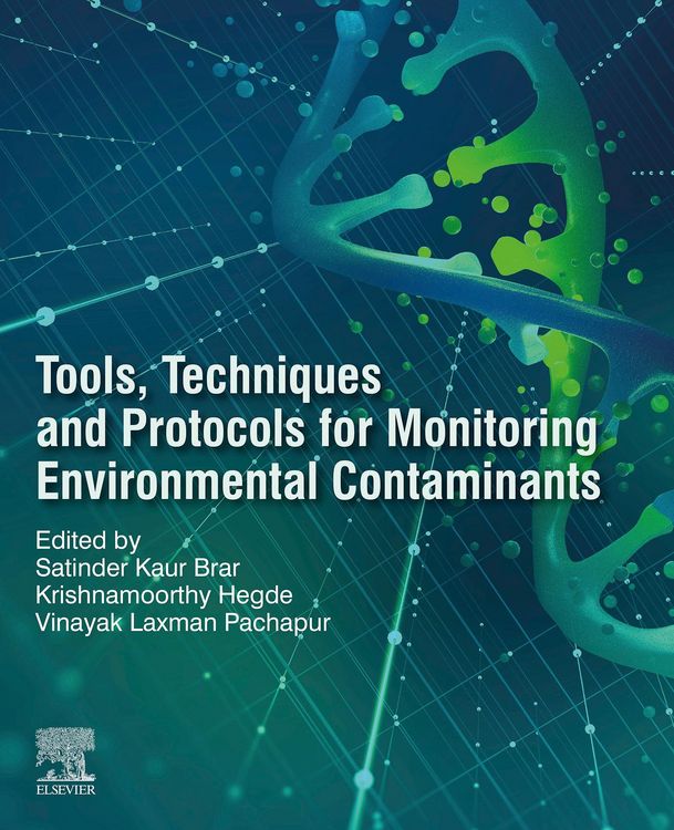 Produktbild: Tools, Techniques and Protocols for Monitoring Environmental Contaminants