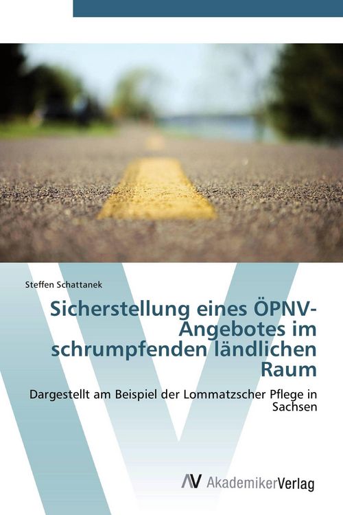 Produktbild: Sicherstellung eines &Ouml;PNV-Angebotes im schrumpfenden l&auml;ndlichen Raum