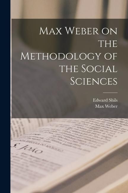 Produktbild: Max Weber on the Methodology of the Social Sciences