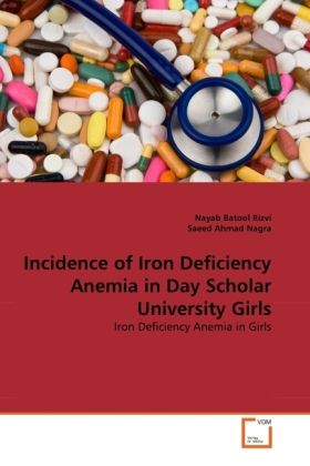 Produktbild: Rizvi, N: Incidence of Iron Deficiency Anemia in Day Scholar