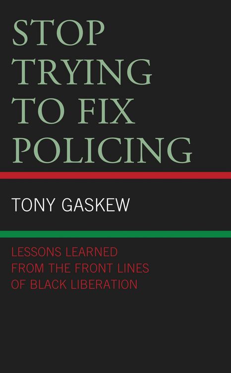 Produktbild: Stop Trying to Fix Policing