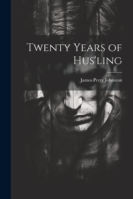 Produktbild: Twenty Years of Hus'ling