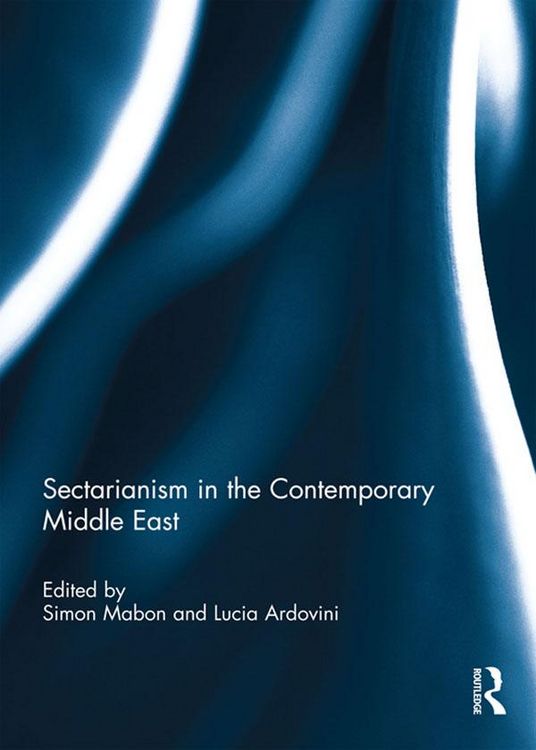 Produktbild: Sectarianism in the Contemporary Middle East