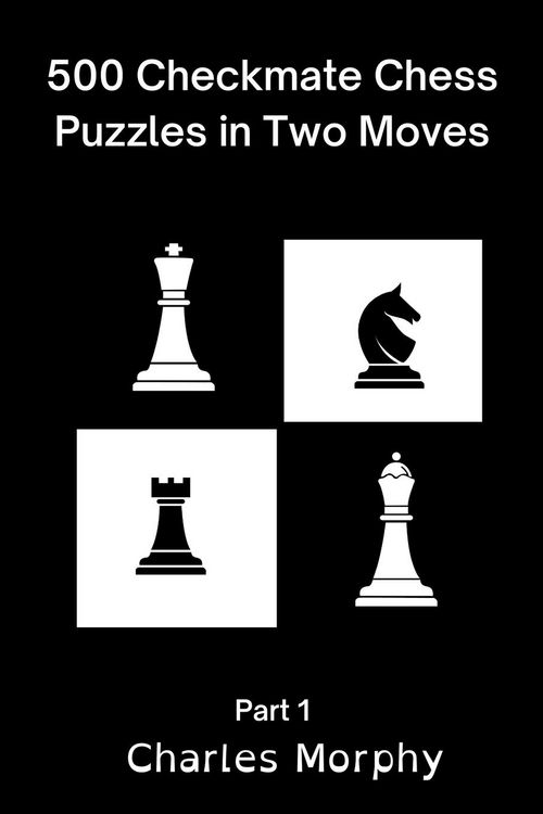 Produktbild: 500 Checkmate Chess Puzzles in Two Moves, Part 1