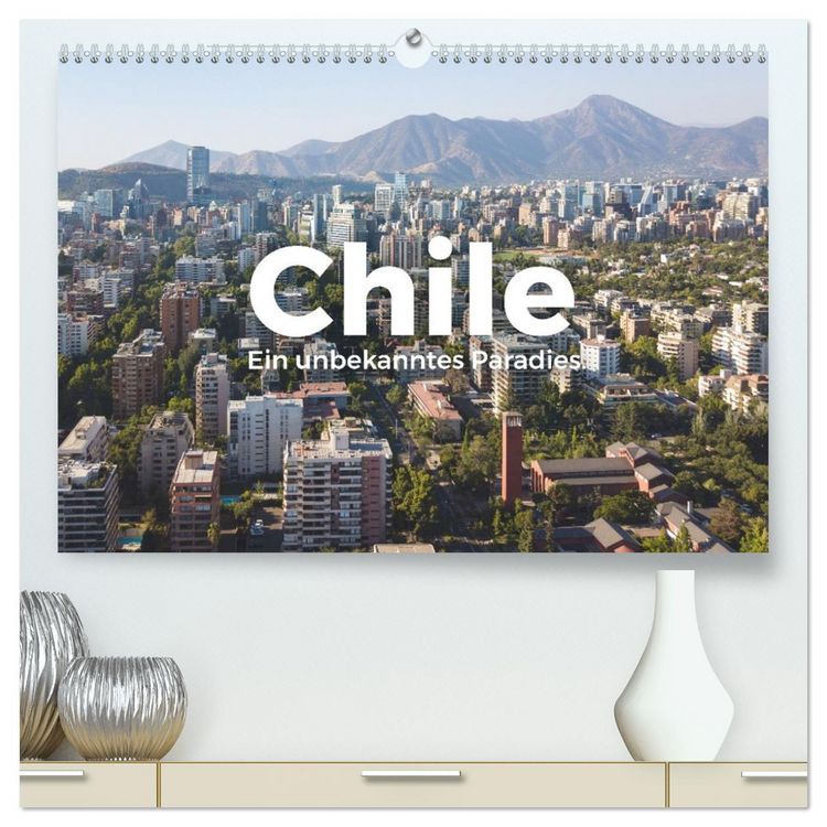 Produktbild: Chile - Ein unbekanntes Paradies. (hochwertiger Premium Wandkalender 2026 DIN A2 quer), Kunstdruck in Hochglanz