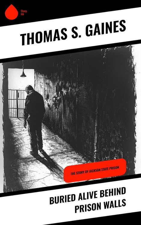 Produktbild: Buried Alive Behind Prison Walls