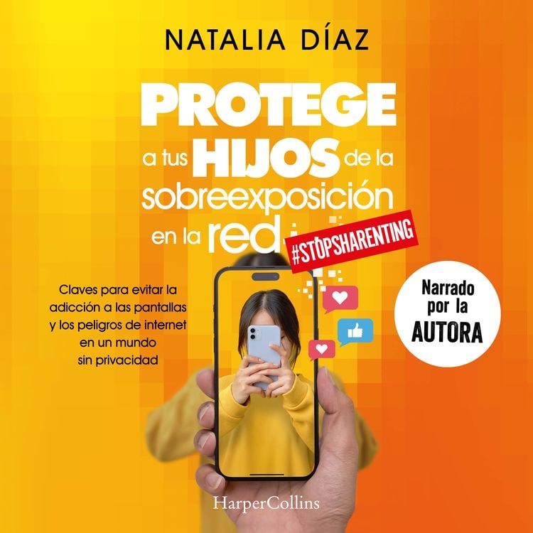Produktbild: Protege a tus hijos de la sobreexposición en la red