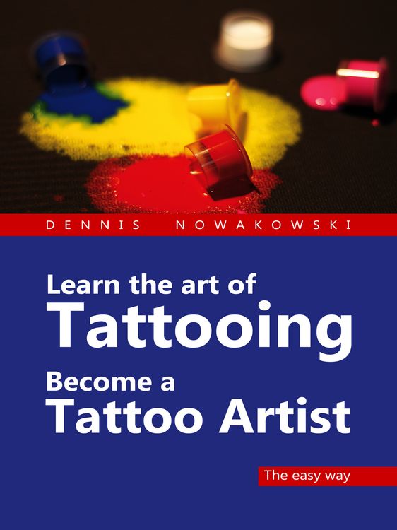 Produktbild: Learn the art of Tattooing - Become a Tattoo artist