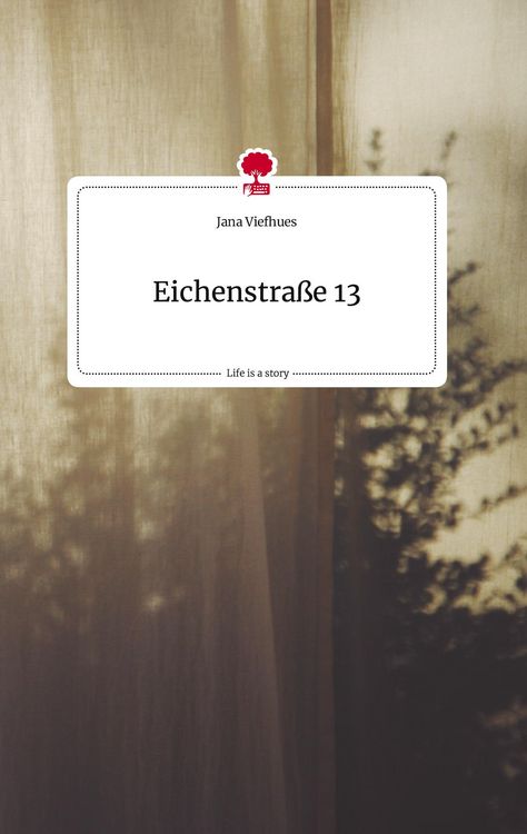 Produktbild: Eichenstra&szlig;e 13. Life is a Story - story.one