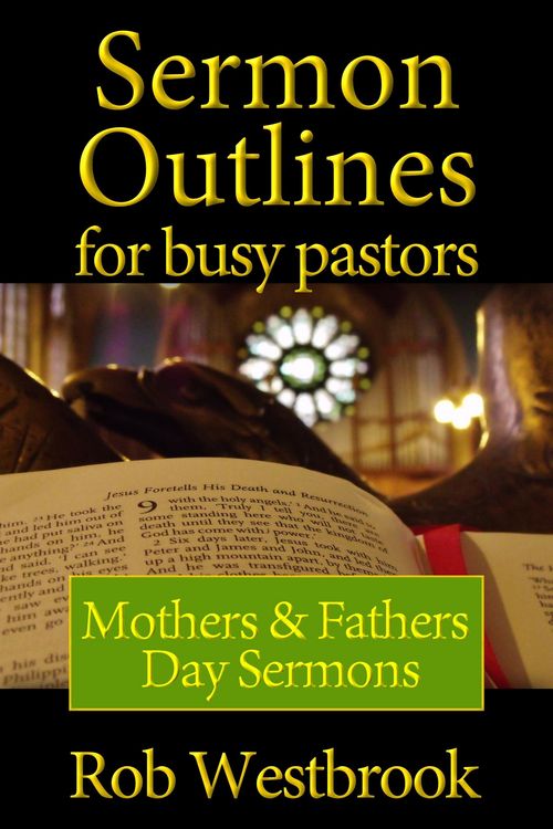 Produktbild: Sermon Outlines for Busy Pastors: Mothers & Fathers Day Sermons