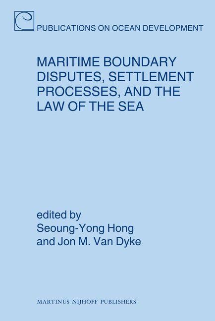 Produktbild: Maritime Boundary Disputes, Settlement Processes, and the Law of the Sea