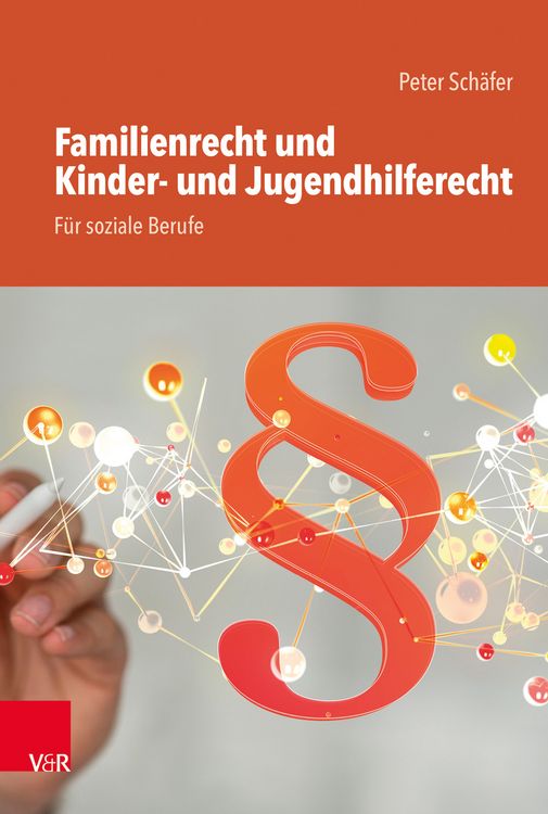 Produktbild: Familienrecht und Kinder- und Jugendhilferecht. F&uuml;r soziale Berufe