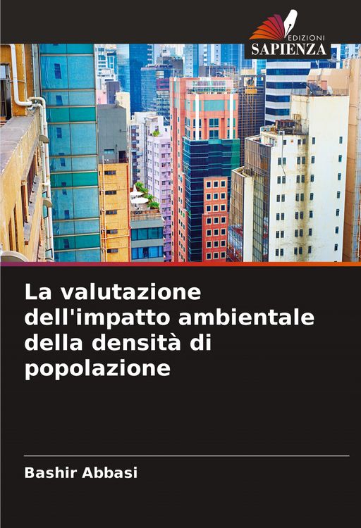 Produktbild: La valutazione dell'impatto ambientale della densit&agrave; di popolazione