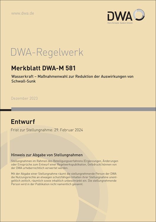 Produktbild: Merkblatt DWA-M 581 Wasserkraft - Maßnahmenwahl zur Reduktion der Auswirkungen von Schwall-Sunk (Entwurf)