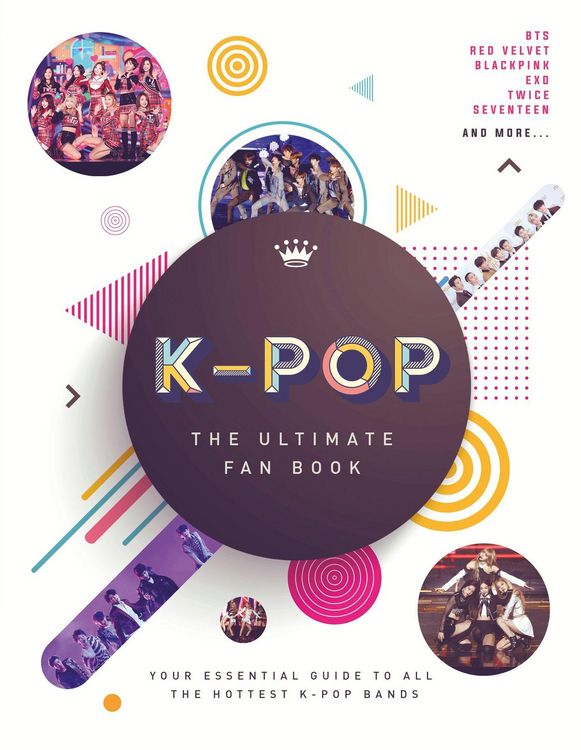Produktbild: K-Pop: The Ultimate Fan Book