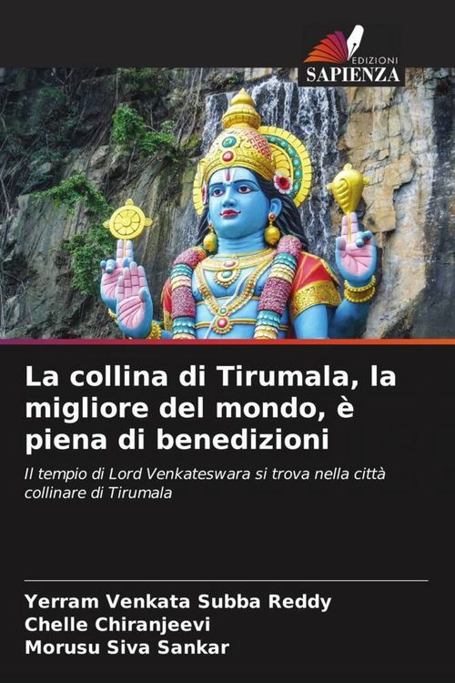 Produktbild: La collina di Tirumala, la migliore del mondo, &egrave; piena di benedizioni