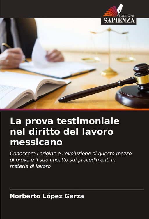 Produktbild: La prova testimoniale nel diritto del lavoro messicano