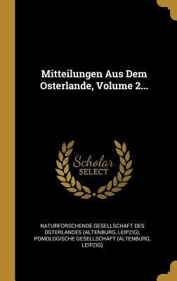 Produktbild: Mitteilungen Aus Dem Osterlande, Volume 2...