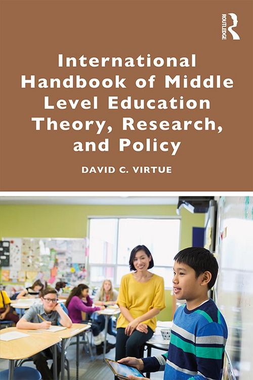 Produktbild: International Handbook of Middle Level Education Theory, Research, and Policy