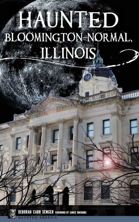 Produktbild: Haunted Bloomington-Normal, Illinois