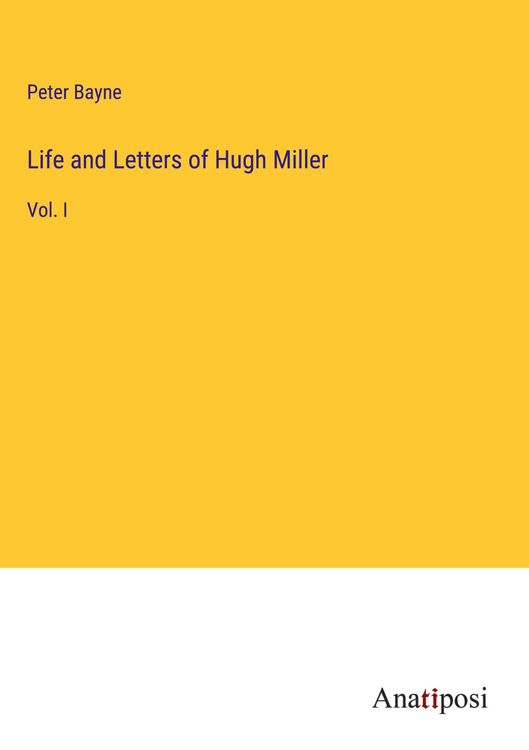 Produktbild: Life and Letters of Hugh Miller