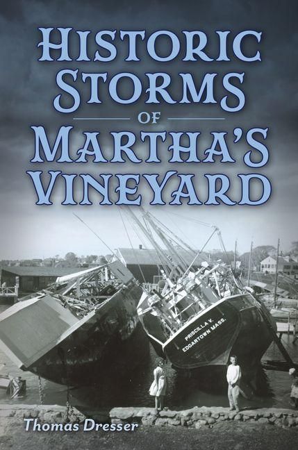 Produktbild: Historic Storms of Martha's Vineyard