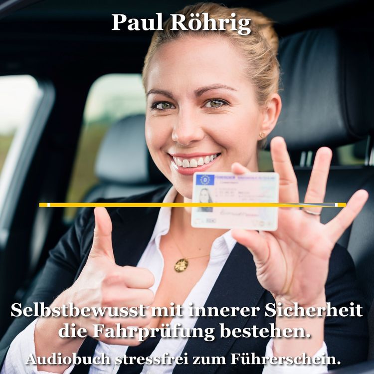 Produktbild: Selbstbewusst mit innerer Sicherheit die Fahrpr&uuml;fung bestehen.