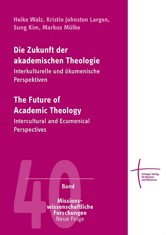 Produktbild: Die Zukunft der akademischen Theologie