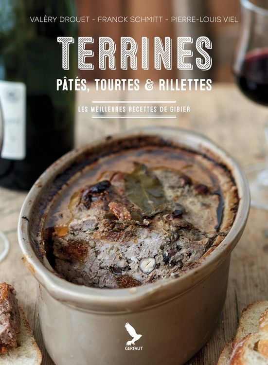 Produktbild: Terrines : p&acirc;t&eacute;s, tourtes & rillettes