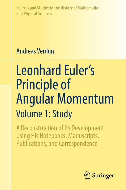 Produktbild: Leonhard Euler&rsquo;s Principle of Angular Momentum Volume 1: Study