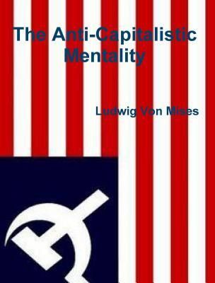 Produktbild: The Anti-Capitalistic Mentality
