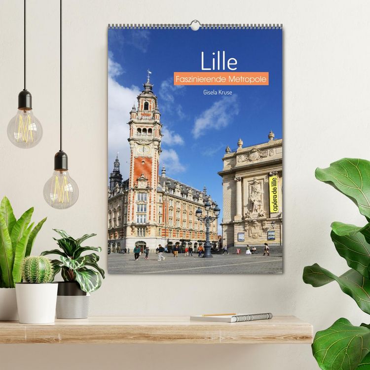 Produktbild: Lille - Faszinierende Metropole (Wandkalender 2026 DIN A2 hoch), CALVENDO Monatskalender