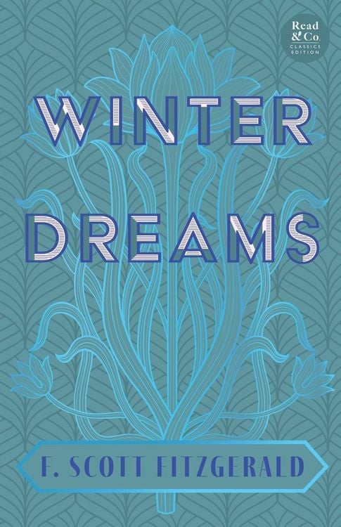Produktbild: Winter Dreams (Read & Co. Classics Edition);The Inspiration for The Great Gatsby Novel