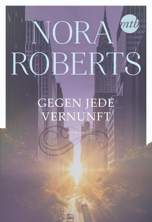 Bild vom Artikel Gegen jede Vernunft vom Autor Nora Roberts