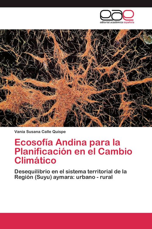 Produktbild: Ecosof&iacute;a Andina para la Planificaci&oacute;n en el Cambio Clim&aacute;tico