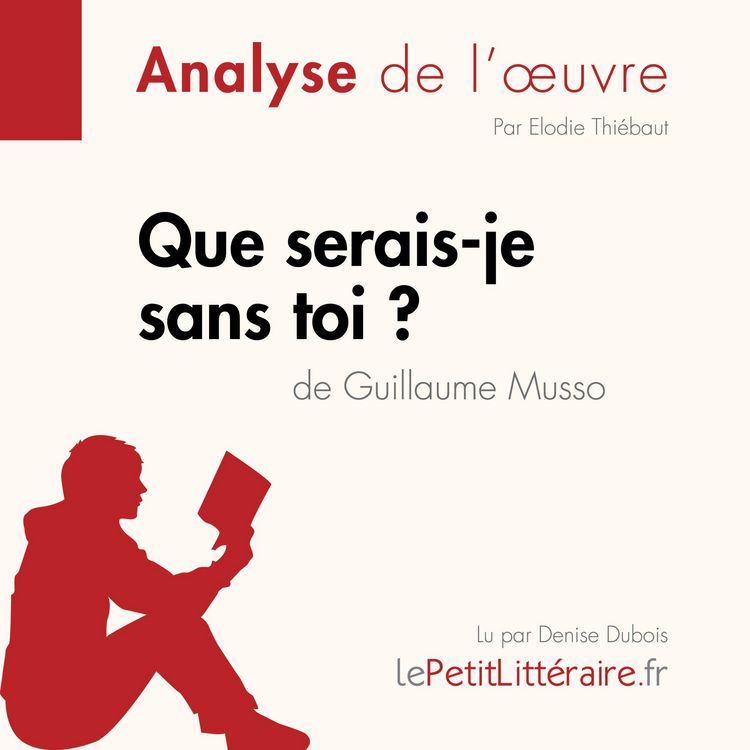 Produktbild: Que serais-je sans toi ? de Guillaume Musso (Fiche de lecture)
