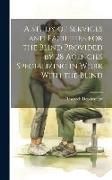 Produktbild: A Study of Services and Facilities for the Blind Provided by 28 Agencies Specializing in Work With the Blind