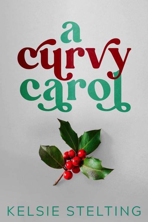 Produktbild: A Curvy Carol (Curvy Girl Christmas)