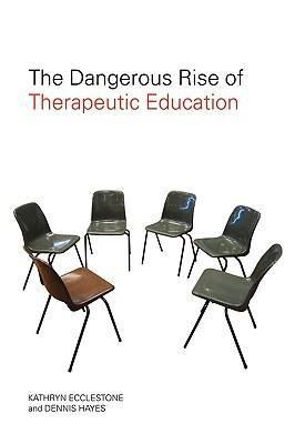Produktbild: Ecclestone, K: Dangerous Rise of Therapeutic Education