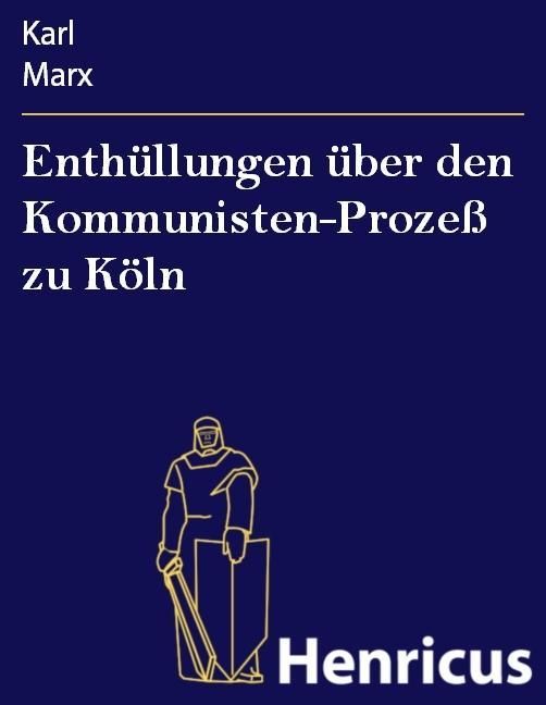 Produktbild: Enth&uuml;llungen &uuml;ber den Kommunisten-Proze&szlig; zu K&ouml;ln