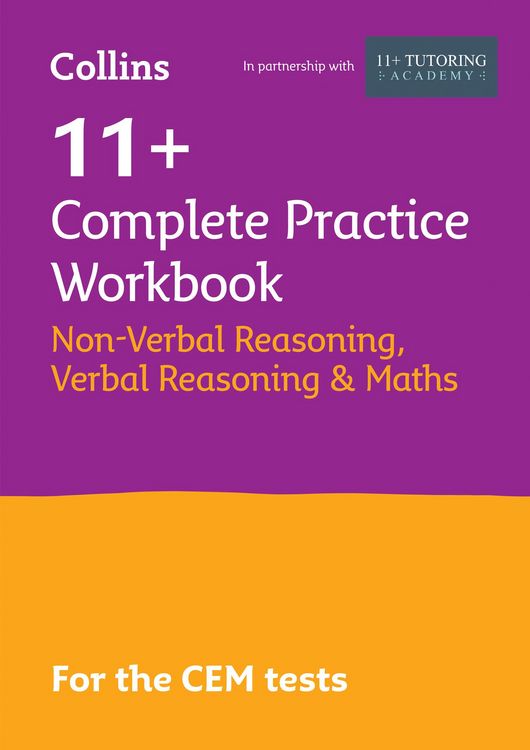 Produktbild: 11+ Verbal Reasoning, Non-Verbal Reasoning & Maths Complete Practice Workbook