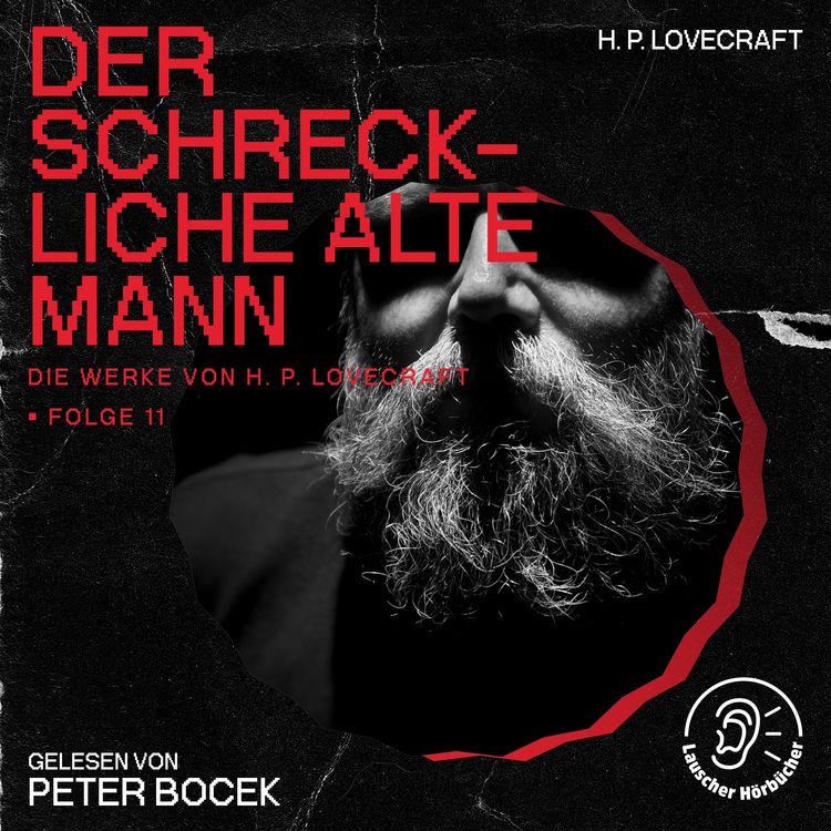 Produktbild: Der Schreckliche Alte Mann (Die Werke von H. P. Lovecraft, Folge 11)