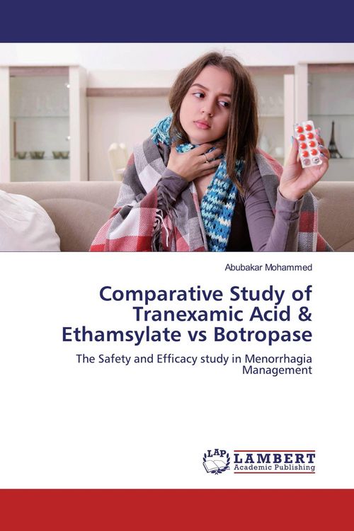 Produktbild: Comparative Study of Tranexamic Acid & Ethamsylate vs Botropase